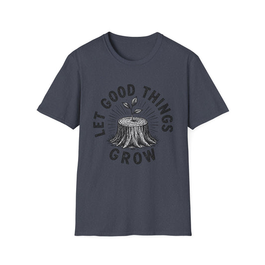 חולצת טישרט עם הדפס בוטני וכיתוב Let Good Things Grow – אלרון פרינט