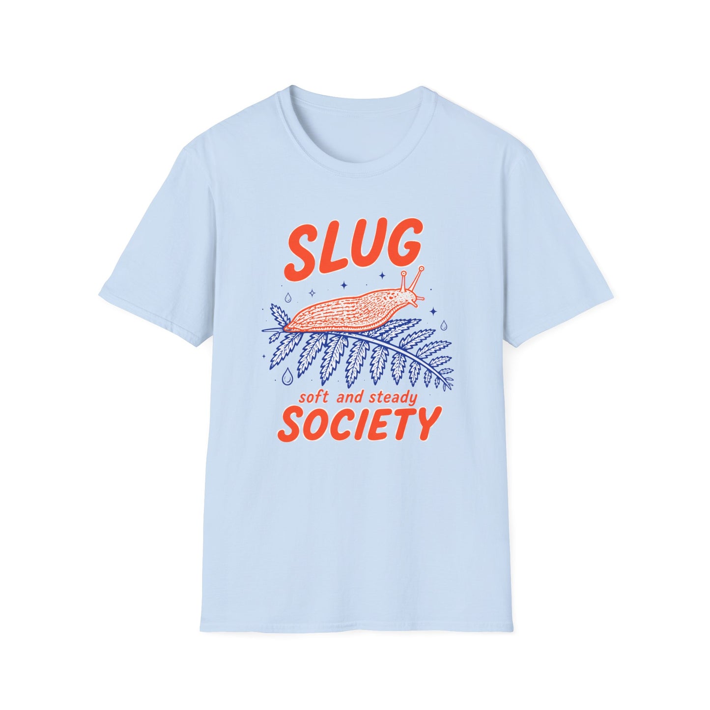 חולצת טישרט Slug Society Soft and Steady – הדפסה על חולצות באיכות פרימיום