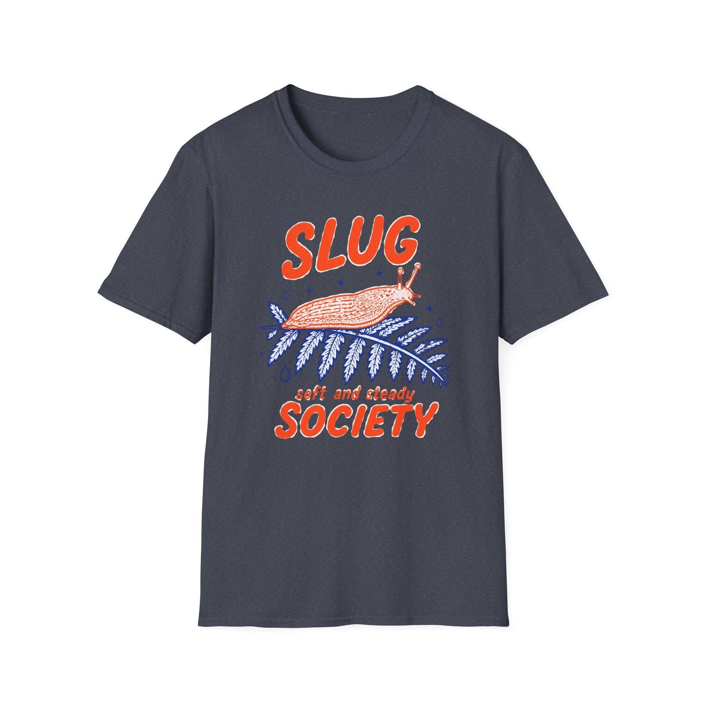 חולצת טישרט Slug Society Soft and Steady – הדפסה על חולצות באיכות פרימיום