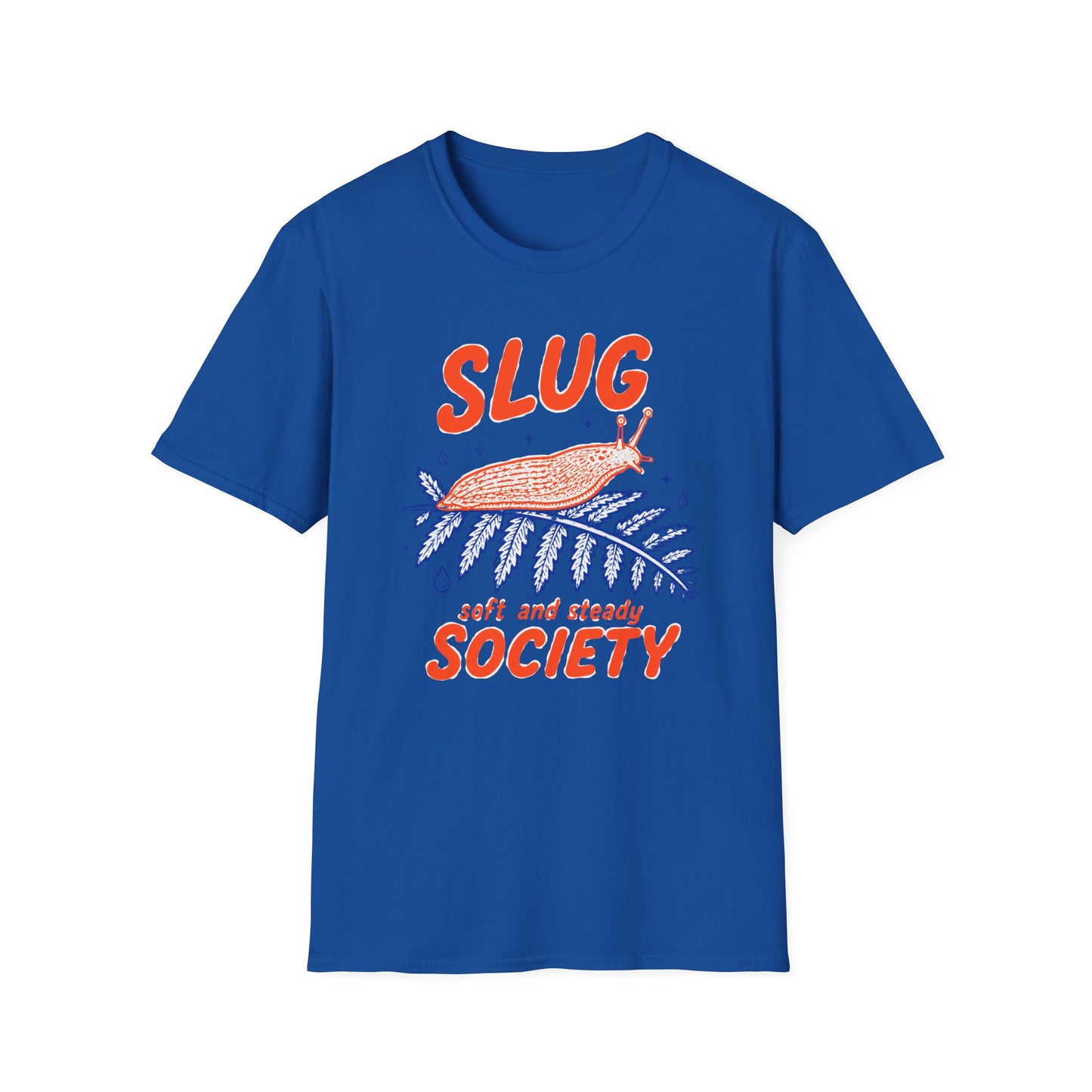 חולצת טישרט Slug Society Soft and Steady – הדפסה על חולצות באיכות פרימיום