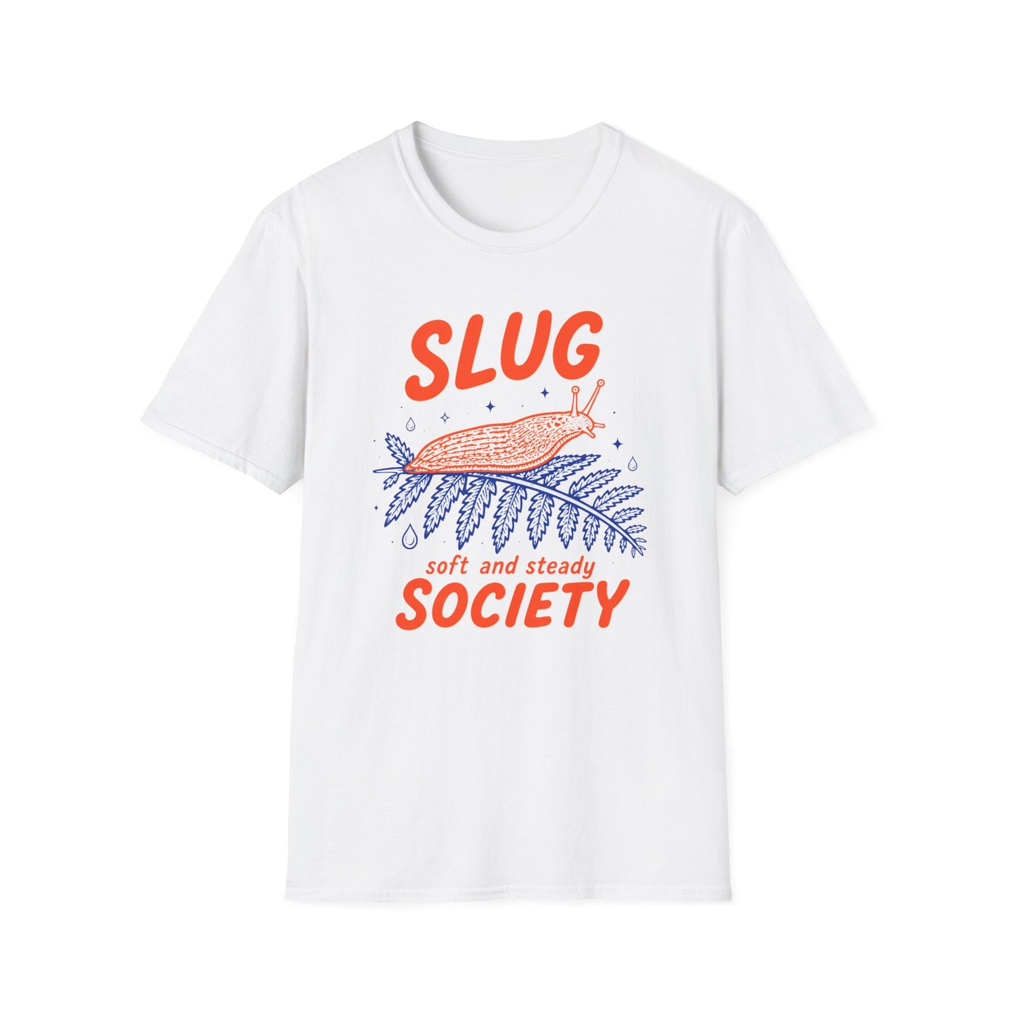חולצת טישרט Slug Society Soft and Steady – הדפסה על חולצות באיכות פרימיום