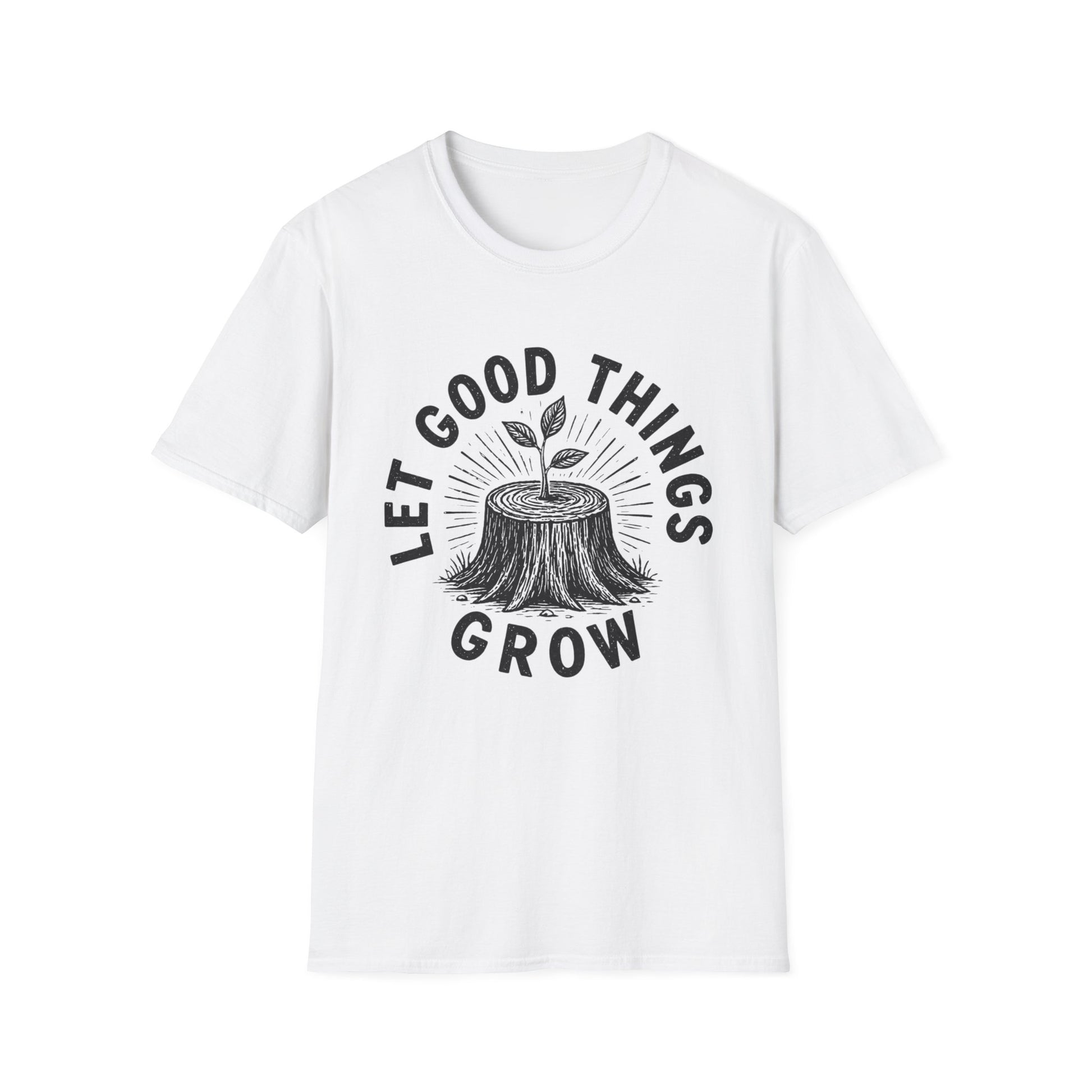 חולצה לבנה עם הדפס Let Good Things Grow בשחור בעיצוב אלרון פרינט – הדפסה על חולצות מקצועית ואיכותית.